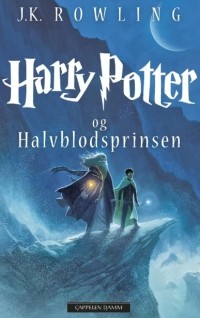 Джоан Роулинг - Harry Potter og Halvblodsprinsen