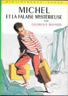 Жорж Байяр - Michel et la falaise mystérieuse