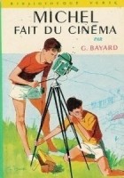 Жорж Байяр - Michel fait du Cinéma