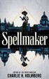 Чарли Хольмберг - Spellmaker