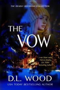 D.L. Wood - The Vow