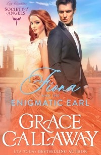 Грейс Каллауэй - Fiona and the Enigmatic Earl