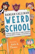 Damian Callinan - Weird School