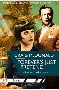 Крейг Макдоналд - Forever's Just Pretend