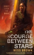 Ness Brown - The Scourge Between Stars