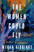 Меган Гиддингс - The Women Could Fly