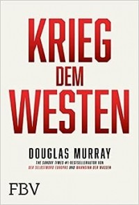 Дуглас Мюррей - Krieg dem Westen