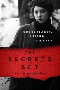 Alison Weatherby - The Secrets Act