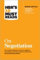  - HBR&#039;s 10 Must Reads on Negotiation