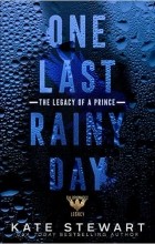 Кейт Стюарт - One Last Rainy Day