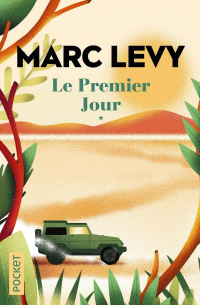 Marc Levy - Le Premier Jour