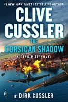 Дирк Касслер - Clive Cussler’s The Corsican Shadow