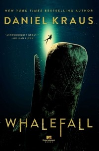 Дэниэл Краус - Whalefall