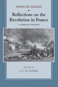Эдмунд Бёрк - Reflections on the Revolution in France