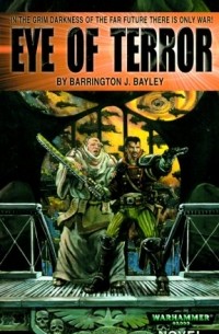 Баррингтон Бейли - Eye of Terror