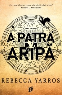 Ребекка Яррос - A Patra Aripă