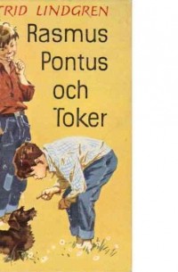 Rasmus, Pontus och Toker