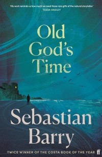 Себастьян Барри - Old God's Time