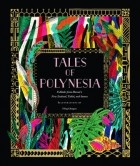 без автора - Tales of Polynesia: Folktales from Hawai&#039;i, New Zealand, Tahiti, and Samoa