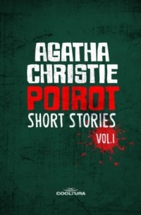 Агата Кристи - Poirot : Short Stories Vol. 1