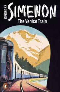 Жорж Сименон - The Venice Train