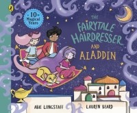 Эби Лонгстафф - The Fairytale Hairdresser and Aladdin