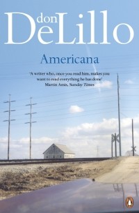 Дон Делилло - Americana