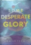 Emily Tesh - Some Desperate Glory