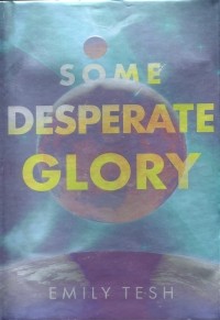 Эмили Тэш - Some Desperate Glory