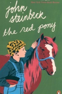 Джон Стейнбек - The Red Pony
