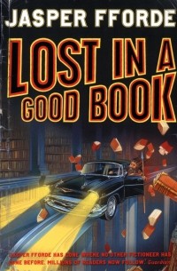 Джаспер Ффорде - Lost in a Good Book