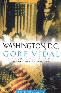 Гор Видал - Washington, D. C.