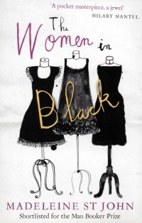 Madeleine St John - The Women In Black