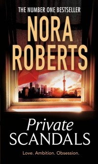 Нора Робертс - Private Scandals