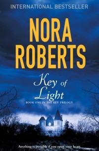 Нора Робертс - Key Of Light