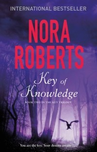 Нора Робертс - Key of Knowledge