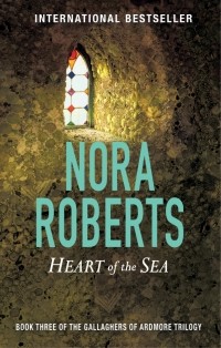 Нора Робертс - Heart of the Sea
