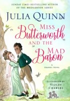 Джулия Куин - Miss Butterworth and the Mad Baron