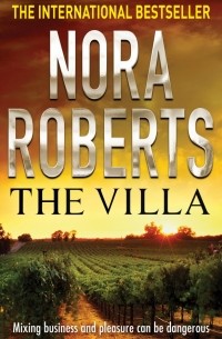 Нора Робертс - The Villa
