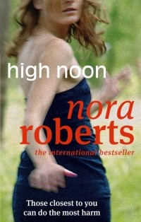 Нора Робертс - High Noon