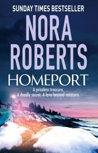 Нора Робертс - Homeport