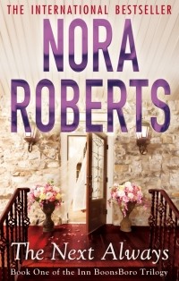 Нора Робертс - The Next Always