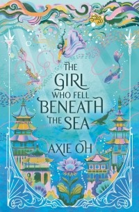 The Girl Who Fell Beneath the Sea