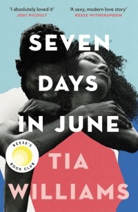 Тиа Уильямс - Seven Days in June