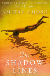 Амитав Гош - The Shadow Lines