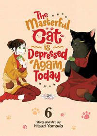 Хицудзи Ямада - The Masterful Cat Is Depressed Again Today Vol. 6