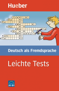 Leichte Tests Deutsch als Fremdsprache. A1-B1