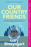 Гари Штейнгарт - Our Country Friends