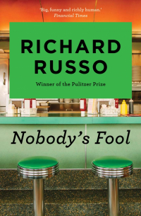Ричард Руссо - Nobody's Fool