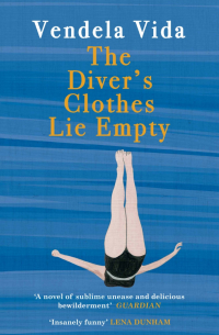 Вендела Вида - The Diver's Clothes Lie Empty